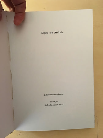 Sopro em Artânia photobook by Helena Giestas                 Illlustrations: Pedro S Giestas